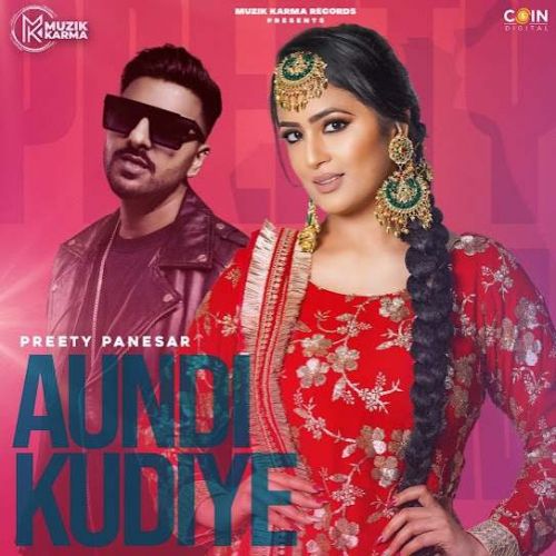 download Aundi Kudiye Preety Panesar mp3 song ringtone, Aundi Kudiye Preety Panesar full album download