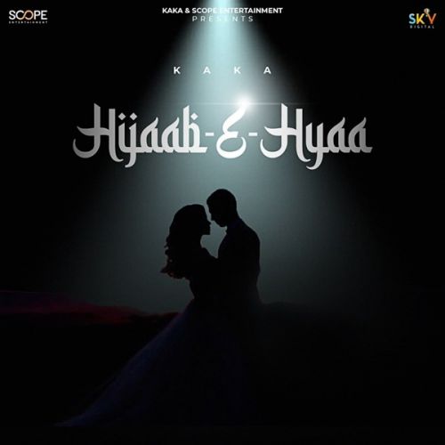 download Hiyaab-E-Hyaa Kaka mp3 song ringtone, Hiyaab-E-Hyaa Kaka full album download