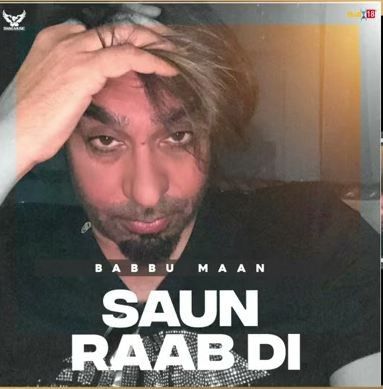 download Saun Raab Di Babbu Maan mp3 song ringtone, Saun Raab Di Babbu Maan full album download