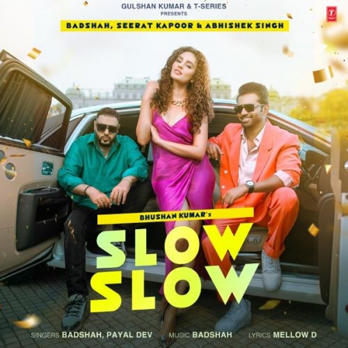 download Slow Slow Badshah, Payal Dev mp3 song ringtone, Slow Slow Badshah, Payal Dev full album download