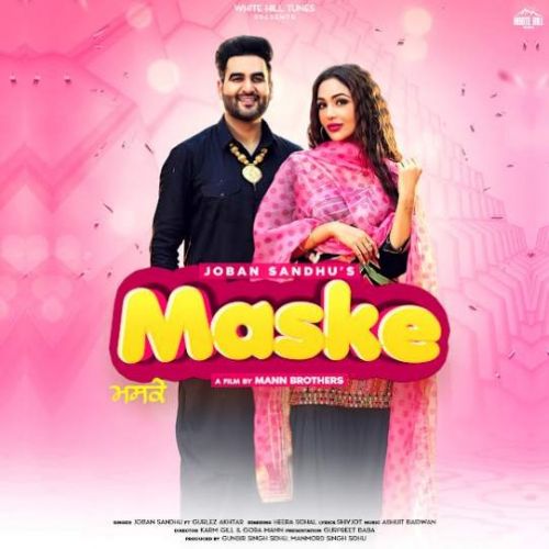 download Maske Joban Sandhu, Gurlez Akhtar mp3 song ringtone, Maske Joban Sandhu, Gurlez Akhtar full album download
