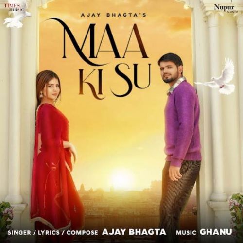download Maa Ki Su Ajay Bhagta mp3 song ringtone, Maa Ki Su Ajay Bhagta full album download