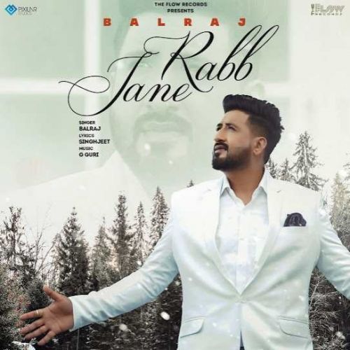 download Rabb Jane Balraj mp3 song ringtone, Rabb Jane Balraj full album download
