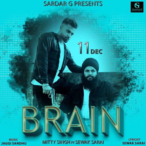 download Brain Mitty Singh, Sewak Sarai mp3 song ringtone, Brain Mitty Singh, Sewak Sarai full album download
