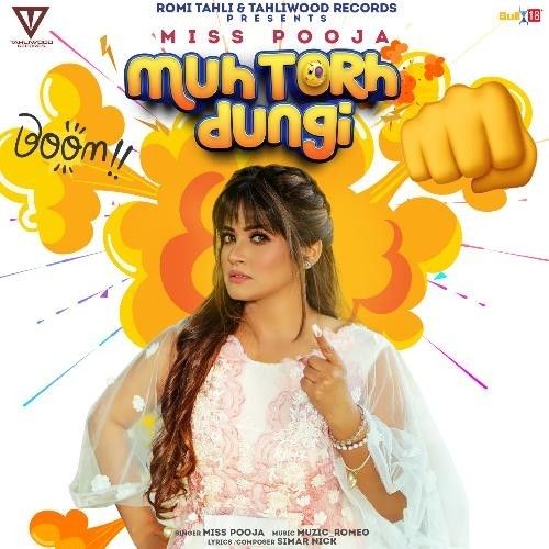 download Muh Torh Dungi Miss Pooja mp3 song ringtone, Muh Torh Dungi Miss Pooja full album download