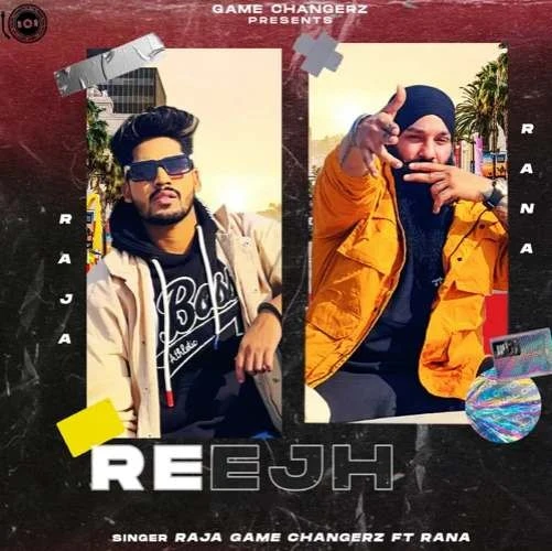download Reejh Raja Game Changerz, Rana mp3 song ringtone, Reejh Raja Game Changerz, Rana full album download