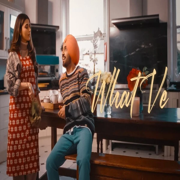 download What Ve Diljit Dosanjh, Nimrat Khaira mp3 song ringtone, What Ve Diljit Dosanjh, Nimrat Khaira full album download