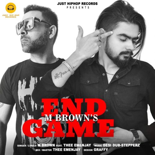 download End Game M Brown, Thee Emenjay mp3 song ringtone, End Game M Brown, Thee Emenjay full album download