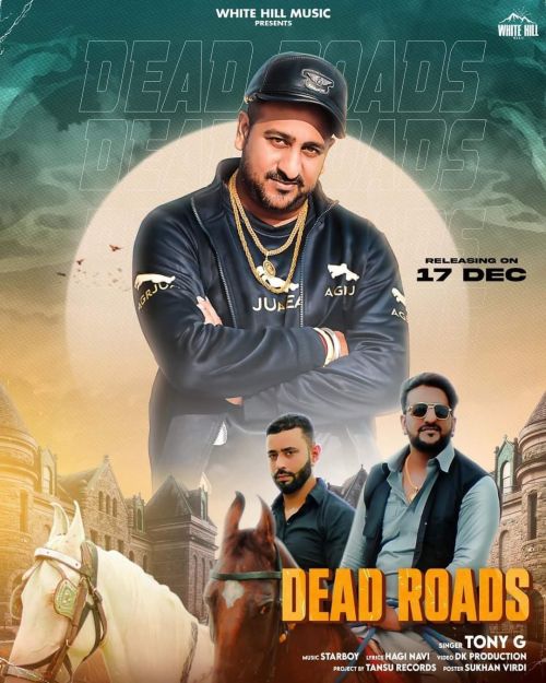download Dead Roads Tony G mp3 song ringtone, Dead Roads Tony G full album download
