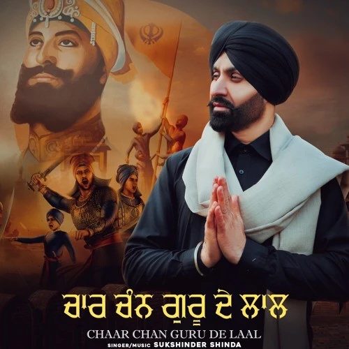 download Chaar Chan Guru De Laal Sukshinder Shinda mp3 song ringtone, Chaar Chan Guru De Laal Sukshinder Shinda full album download