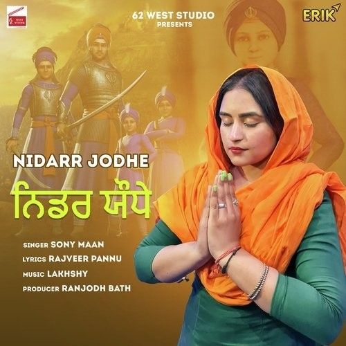 download Nidarr Jodhe Sony Maan mp3 song ringtone, Nidarr Jodhe Sony Maan full album download
