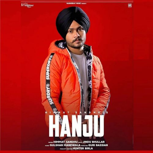 download Hanju Himmat Sandhu mp3 song ringtone, Hanju Himmat Sandhu full album download