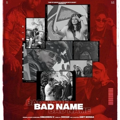 download Bad Name Himanshux mp3 song ringtone, Bad Name Himanshux full album download