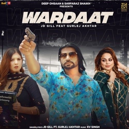 download Wardaat JD Gill, Gurlej Akhtar mp3 song ringtone, Wardaat JD Gill, Gurlej Akhtar full album download