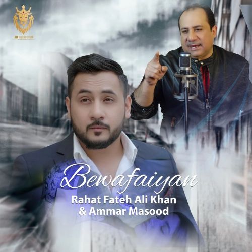 download Bewafaiyan Rahat Fateh Ali Khan, Ammar Masood mp3 song ringtone, Bewafaiyan Rahat Fateh Ali Khan, Ammar Masood full album download