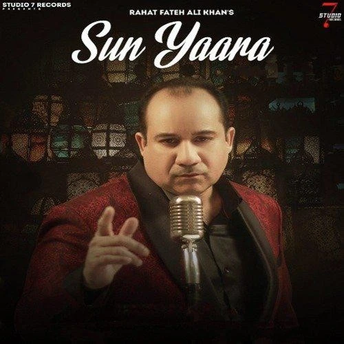download Suun Yaara Rahat Fateh Ali Khan mp3 song ringtone, Suun Yaara Rahat Fateh Ali Khan full album download