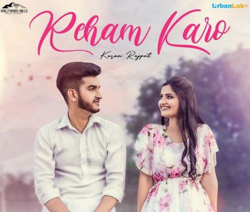 download Reham Karo Karan Rajput mp3 song ringtone, Reham Karo Karan Rajput full album download