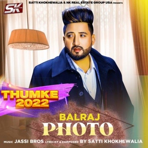 download Photo (Thumke 2022) Balraj mp3 song ringtone, Photo (Thumke 2022) Balraj full album download