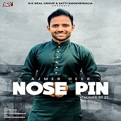 download Nose Pin (Thumke 2022) Ajmer Heer mp3 song ringtone, Nose Pin (Thumke 2022) Ajmer Heer full album download