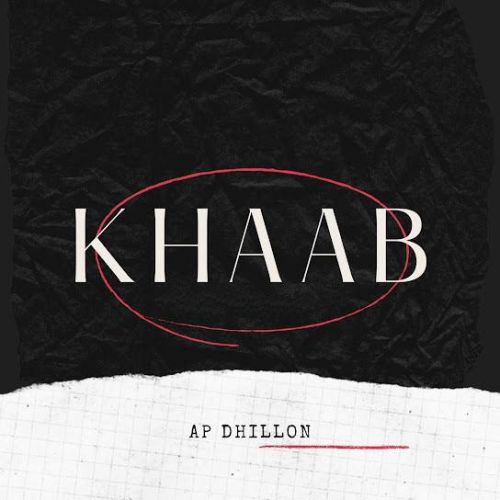 download Khaab AP Dhillon mp3 song ringtone, Khaab AP Dhillon full album download