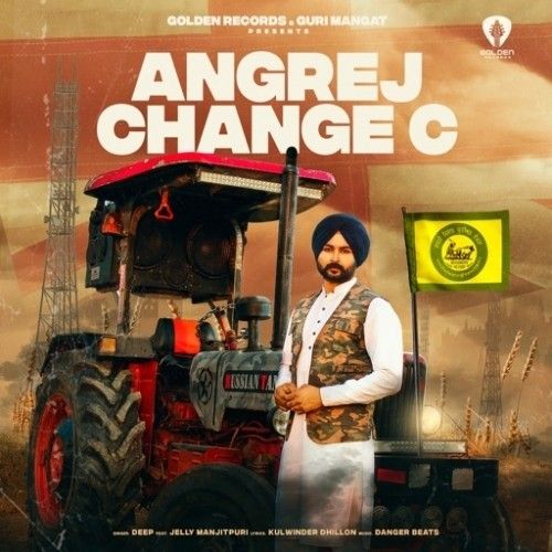 download Angrej Change C Deep, Jelly Manjitpuri mp3 song ringtone, Angrej Change C Deep, Jelly Manjitpuri full album download