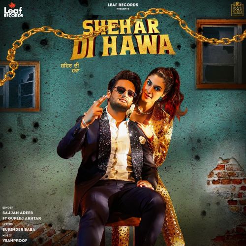download Shehar Di Hawa Sajjan Adeeb mp3 song ringtone, Shehar Di Hawa Sajjan Adeeb full album download