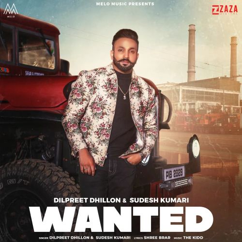 download Wanted Dilpreet Dhillon, Sudesh Kumari mp3 song ringtone, Wanted Dilpreet Dhillon, Sudesh Kumari full album download
