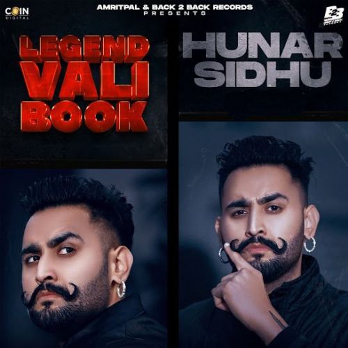 download Legend Vali Book Hunar Sidhu mp3 song ringtone, Legend Vali Book Hunar Sidhu full album download