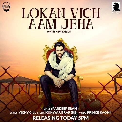 download Lokan Vich Aam Jeha Pardeep Sran mp3 song ringtone, Lokan Vich Aam Jeha Pardeep Sran full album download