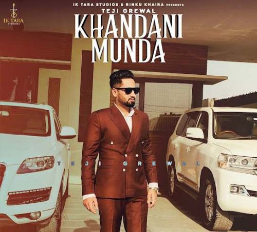 download Khandani Munda Teji Grewal mp3 song ringtone, Khandani Munda Teji Grewal full album download