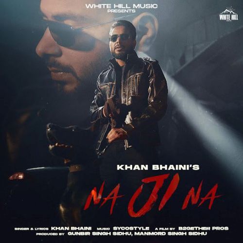 download Na Ji Na Khan Bhaini mp3 song ringtone, Na Ji Na Khan Bhaini full album download