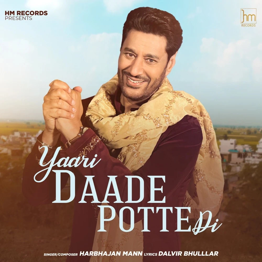 download Yaari Daade Potte Di Harbhajan Mann mp3 song ringtone, Yaari Daade Potte Di Harbhajan Mann full album download