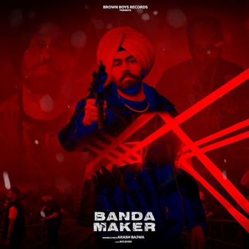 download Banda Maker Akash Bajwa mp3 song ringtone, Banda Maker Akash Bajwa full album download