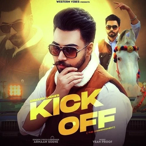download Kick Off Armaan Sodhi mp3 song ringtone, Kick Off Armaan Sodhi full album download