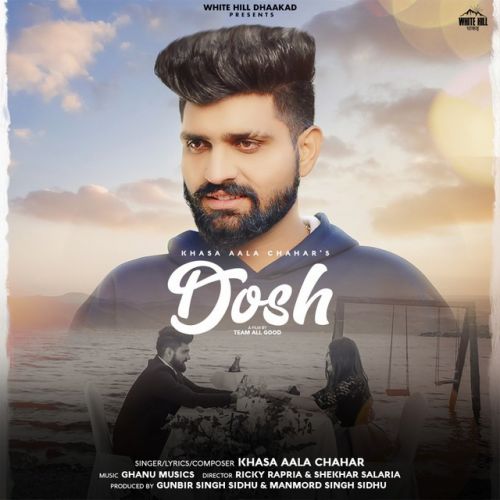 download Dosh Khasa Aala Chahar mp3 song ringtone, Dosh Khasa Aala Chahar full album download