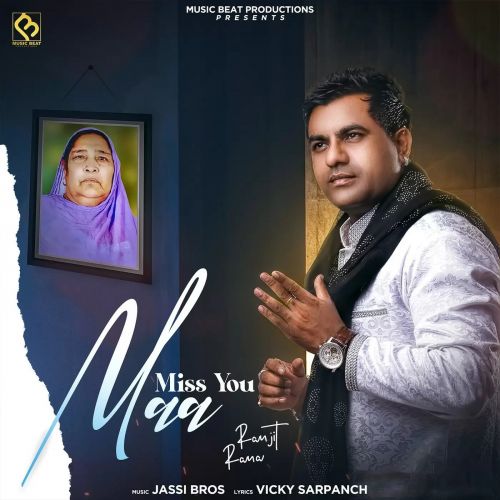 download Miss You Maa Ranjit Rana mp3 song ringtone, Miss You Maa Ranjit Rana full album download