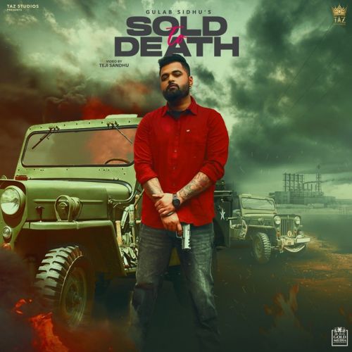 download Sold To Death Gulab Sidhu mp3 song ringtone, Sold To Death Gulab Sidhu full album download
