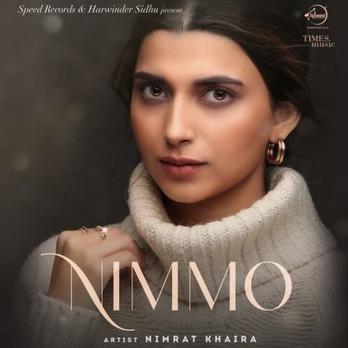 download Jhanjhar Nimrat Khaira mp3 song ringtone, Nimmo Nimrat Khaira full album download