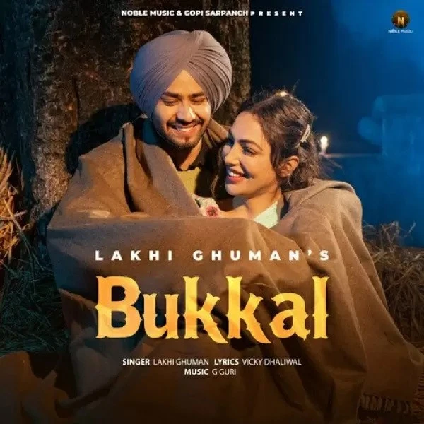 download Bukkal Lakhi Ghuman mp3 song ringtone, Bukkal Lakhi Ghuman full album download