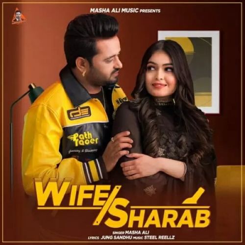 download Wife Sharab Masha Ali mp3 song ringtone, Wife Sharab Masha Ali full album download