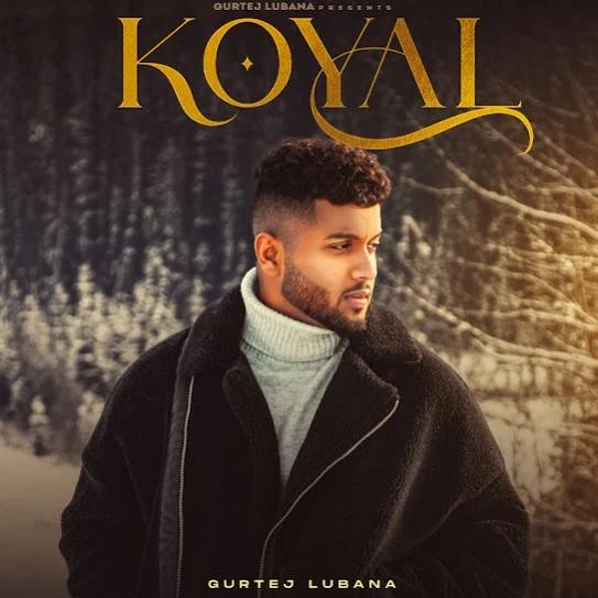 download Koyal Gurtej Lubana mp3 song ringtone, Koyal Gurtej Lubana full album download
