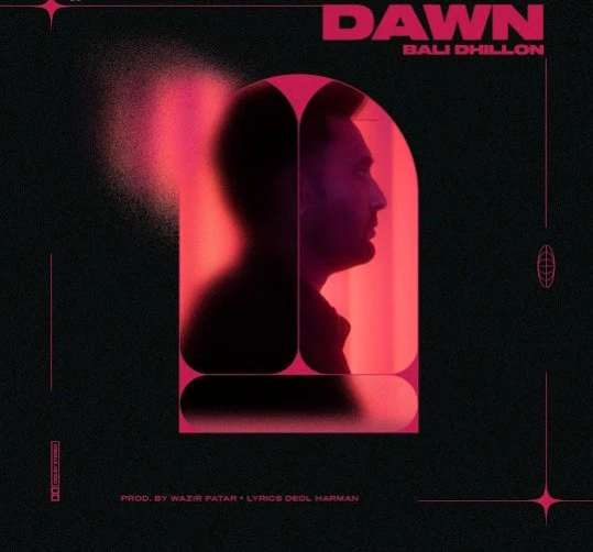 download Dawn Bali Dhillon, Wazir Patar mp3 song ringtone, Dawn Bali Dhillon, Wazir Patar full album download