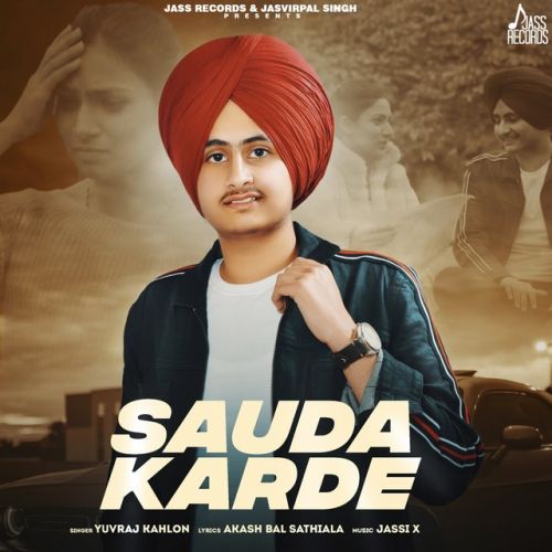 download Sauda Karde Yuvraj Kahlon mp3 song ringtone, Sauda Karde Yuvraj Kahlon full album download