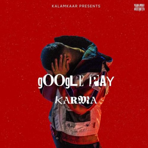download Google Pay Karma mp3 song ringtone, Google Pay Karma full album download