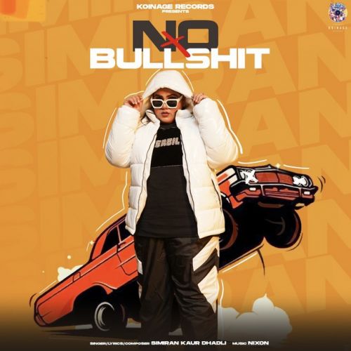 download No Bullshit Simiran Kaur Dhadli mp3 song ringtone, No Bullshit Simiran Kaur Dhadli full album download