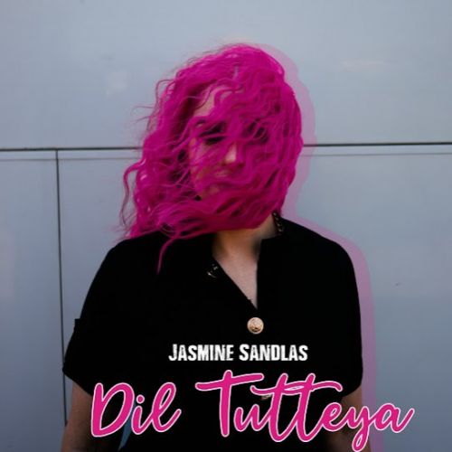 download Dil Tutteya Jasmine Sandlas mp3 song ringtone, Dil Tutteya Jasmine Sandlas full album download