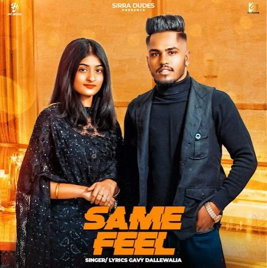 download Same Feel Gavy Dallewalia mp3 song ringtone, Same Feel Gavy Dallewalia full album download