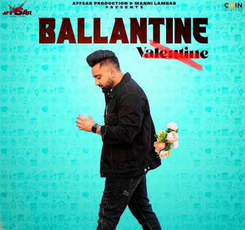 download Ballantine Ariv Aulakh mp3 song ringtone, Ballantine Ariv Aulakh full album download