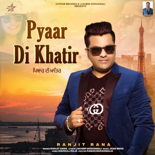 download Pyaar Di Khatir Ranjit Rana mp3 song ringtone, Pyaar Di Khatir Ranjit Rana full album download