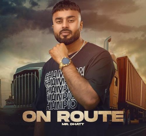 download On Route Mr Dhatt mp3 song ringtone, On Route Mr Dhatt full album download
